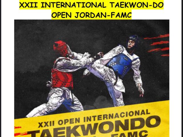 XXII OPEN INTERNACIONAL DE TAEKWONDO JORDAN – FAMC