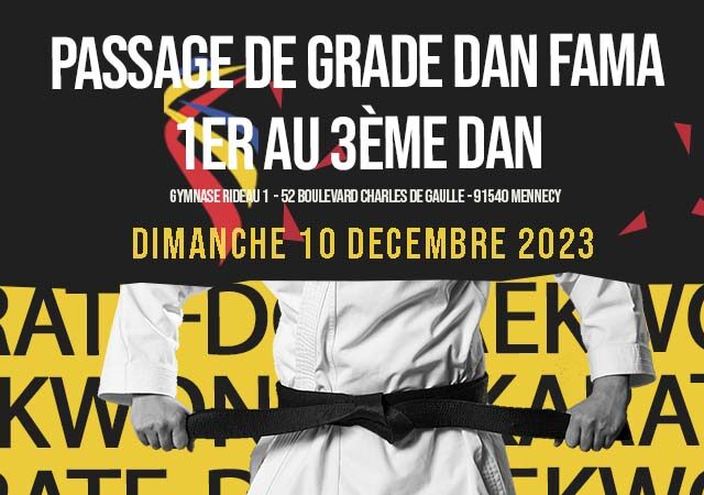 PASSAGE DE GRADE TKD 1er au 3 Dan FAMA