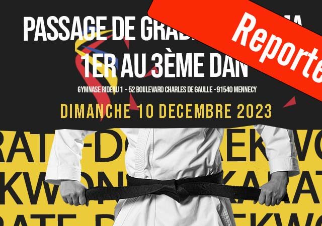 PASSAGE DE GRADE TKD 1er au 3 Dan FAMA – Reporté